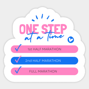 One Step at a Time - Marathon Runner Sticker